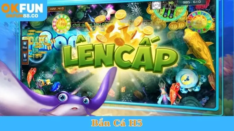 Bắn Cá H5