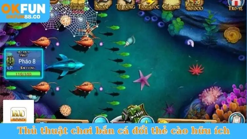 Thủ thuật chơi bắn cá đổi thẻ cào hữu ích