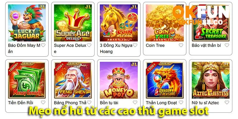 Mẹo nổ hũ hiệu quả - Chiến thuật chinh phục jackpot trong game slot