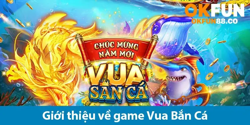 Vua săn cá – Giành phần thưởng khủng và thỏa sức thử thách